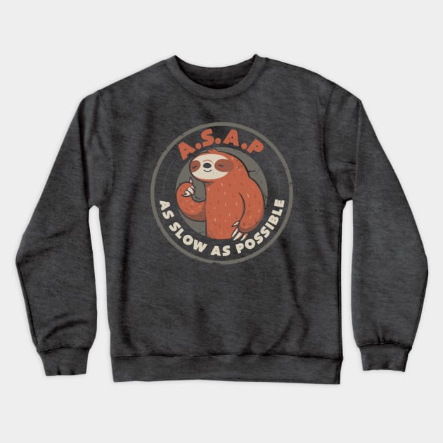 As Slow As Possible - Lazy Cute Funny Sloth Gift Crewneck Sweatshirt by eduely